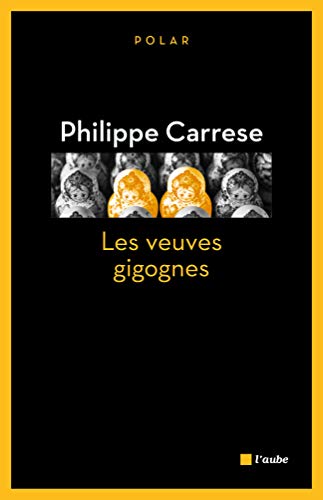 [Les ]veuves gigognes